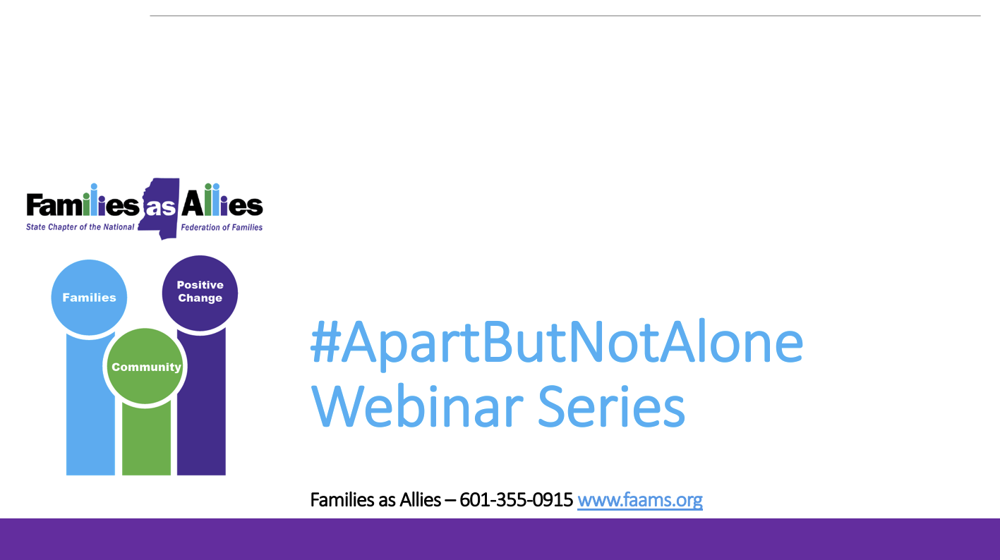 #ApartButNotAlone Webinar - Families as Allies