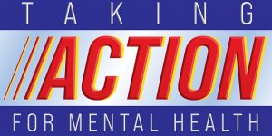 Taking Action for Mental Health