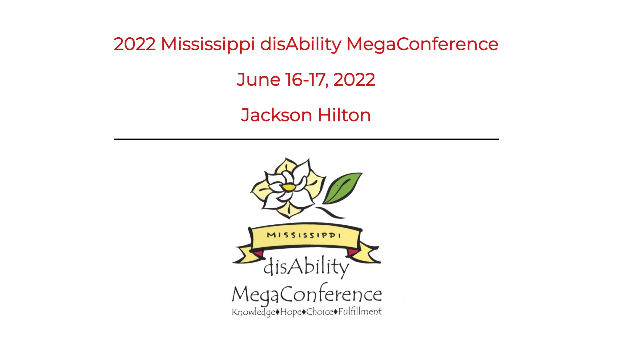 Read more about the article Register Now for Mississippi DisAbility Megaconference on June 16-17, 2022