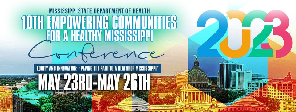 10th Empowering Communities for a Healthy Mississippi Conference Flyer.