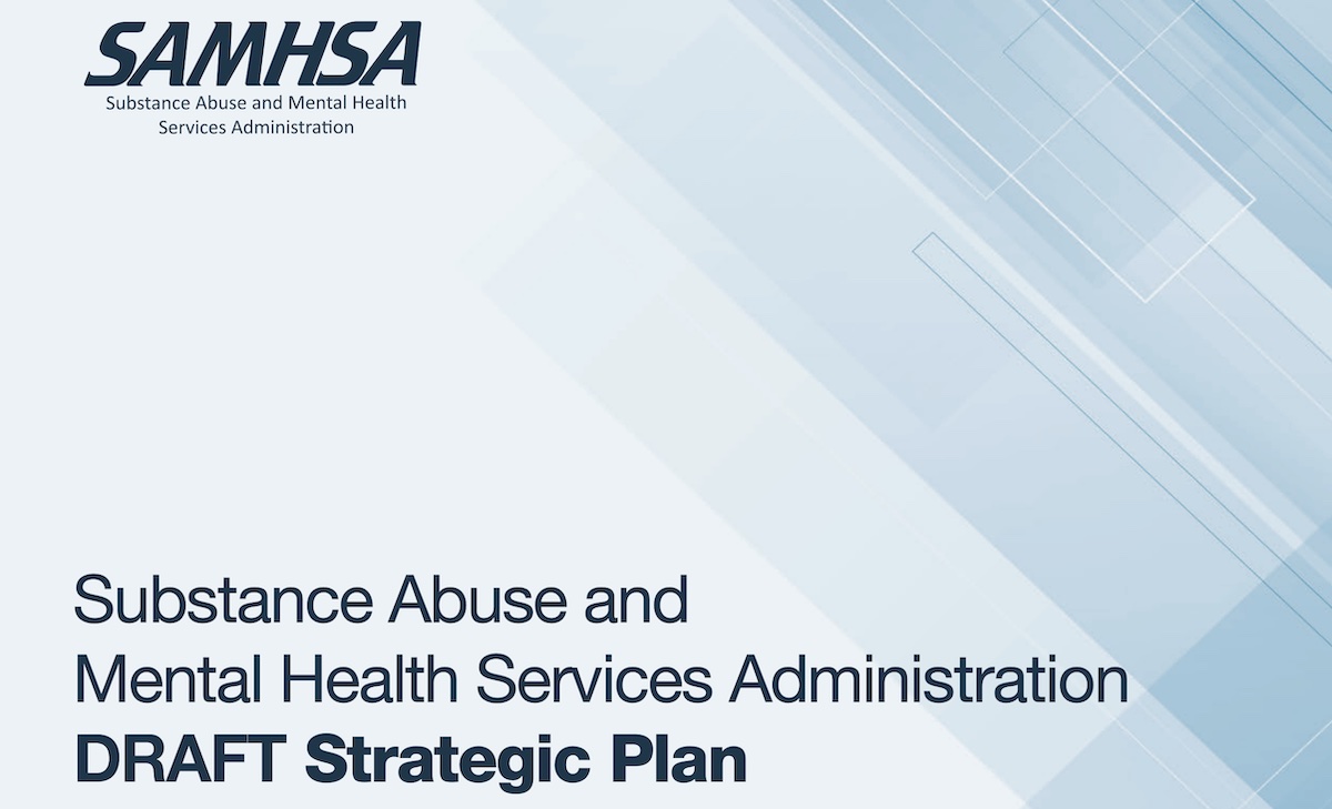 You are currently viewing SAMHSA Asks for Feedback on Its Strategic Plan
