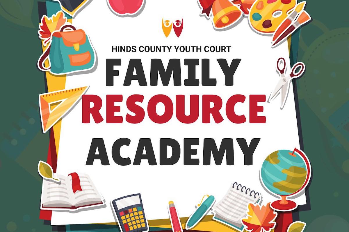 Read more about the article Hinds County Youth Court Offers ‘Family Resource Academy’ for All Families