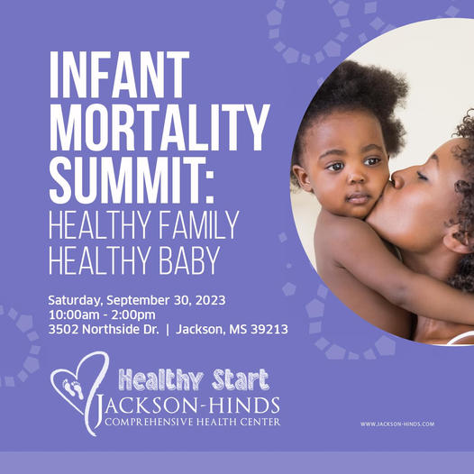 The Jackson Hinds Healthy Start Infant Mortality Summit.